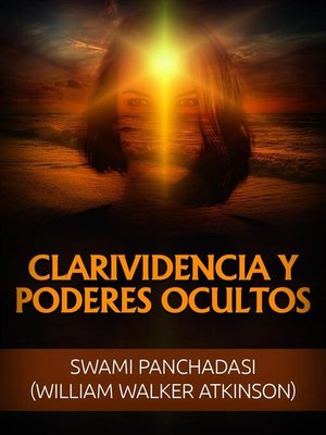 cover image of Clarividencia y Poderes ocultos (Traducido)